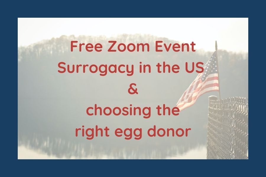 Free zoom event recording – Surrogacy in the US and choosing the right egg donor